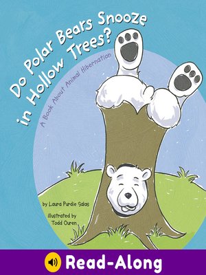 cover image of Do Polar Bears Snooze in Hollow Trees?